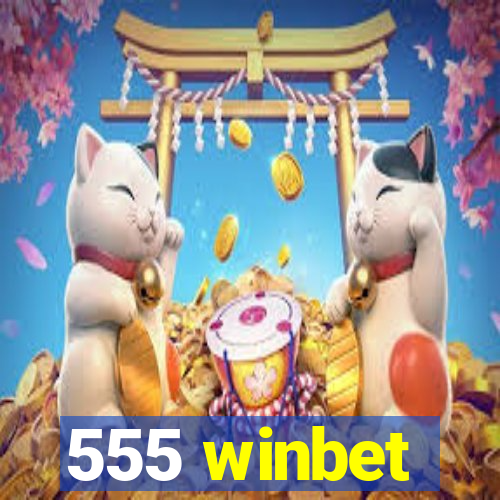 555 winbet